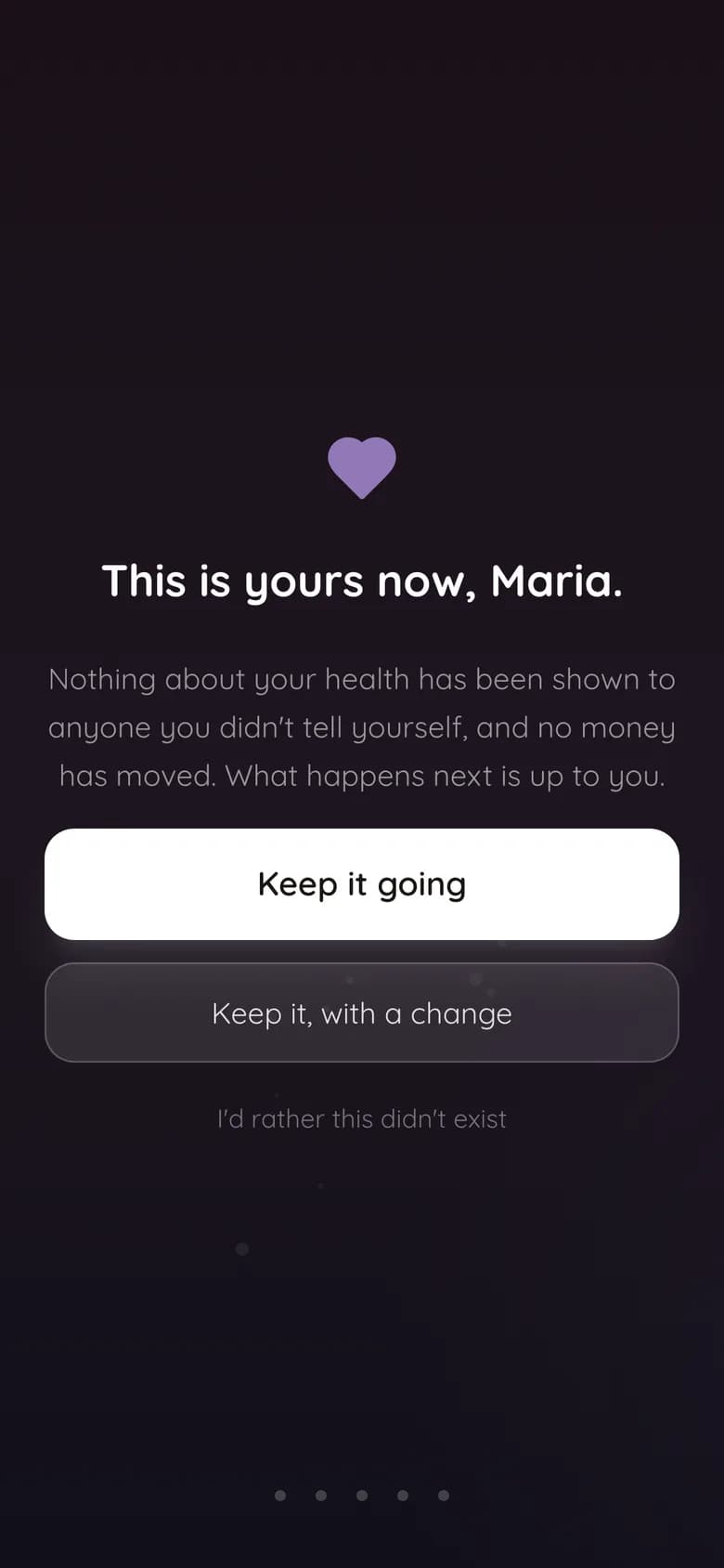 The choice screen: keep it going, keep it with a change, or I would rather this did not exist